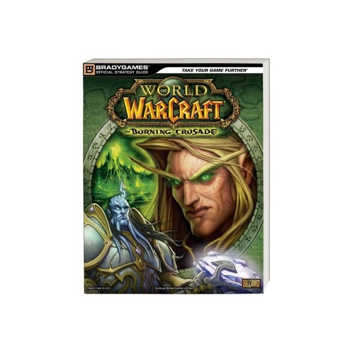 World Of Warcraft. The Burning Crusade. Official Strategy Guide
